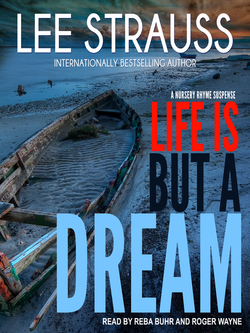 Title details for Life is But a Dream by Lee Strauss - Available